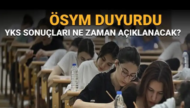YKS Sonuçları İçin Geri Sayım: Ne Zaman Açıklanacak?