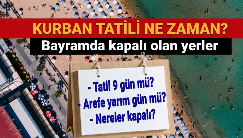 Kurban Bayramı Tatili Uzatıldı mı? 2023'te Neler Oluyor?