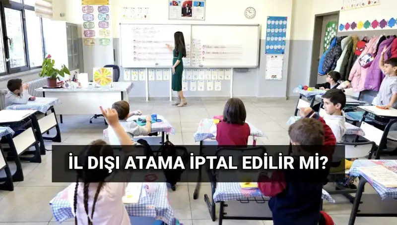 MEB İl Dışı Atama Sonuçları: İptal Süreci ve Öğretmenlerin Hakları
