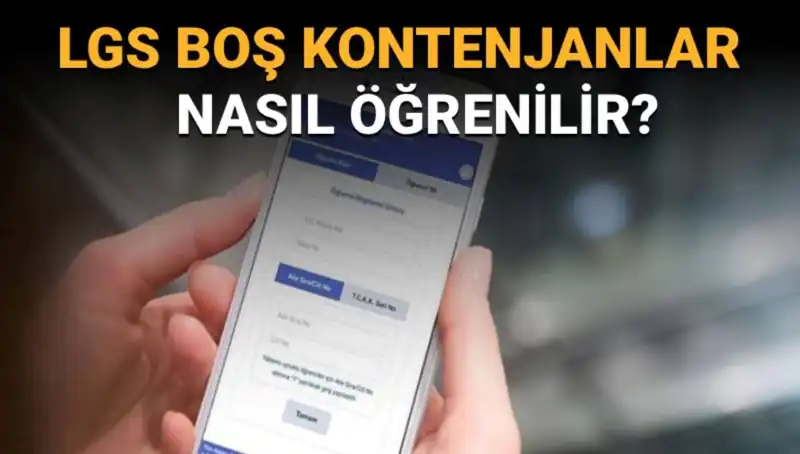 LGS Boş Kontenjanları Öğrenmenin Yolları: Tablo ve e-Okul Üzerinden Nasıl Sorgulanır?